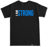 Men's I AM STRONG T Shirt