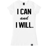 Women's I CAN AND I WILL T Shirt